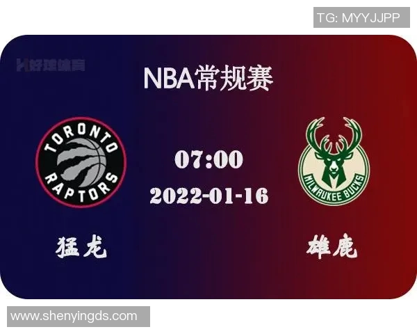 28日猛龙与雄鹿对决前瞻分析及双方近期状态评估